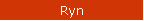 Ryn