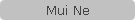 Mui Ne
